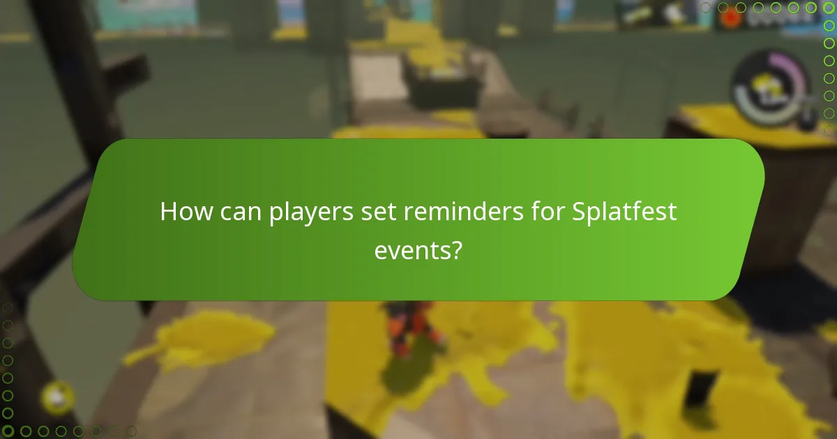 How can players set reminders for Splatfest events?