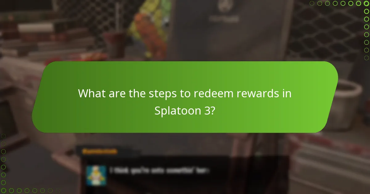 What are the steps to redeem rewards in Splatoon 3?