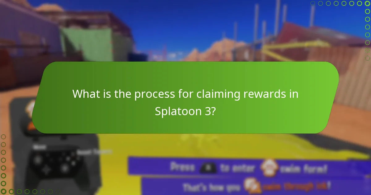 What is the process for claiming rewards in Splatoon 3?