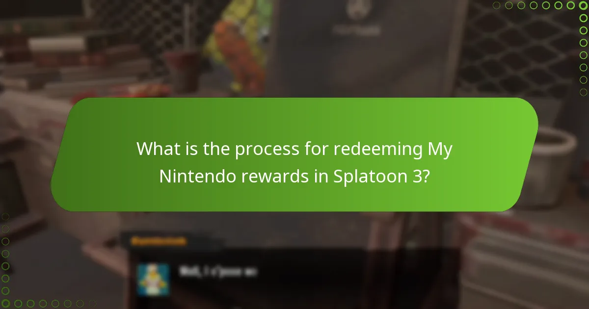 What is the process for redeeming My Nintendo rewards in Splatoon 3?